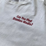 【古着Tシャツ】グッドレギュラー 90's "Can You Find Drunken Wadlo?"